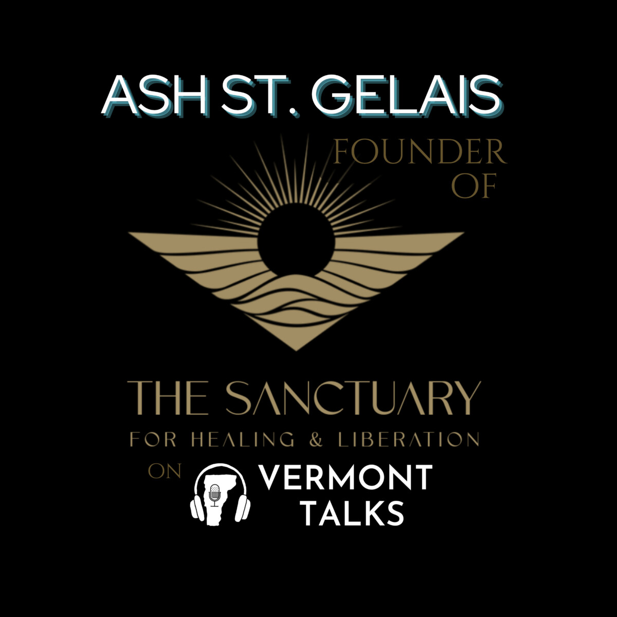 The Sanctuary for Healing & Liberation Founder Ash St.Gelais
